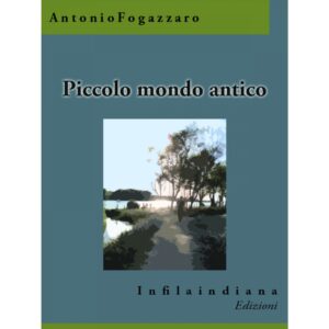 fogazzaro piccolo mondo antico